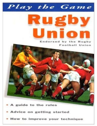 Rugby Union (Play the Game S.)