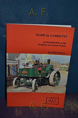 Made by Garretts: Introduction to the Products of Leiston Works