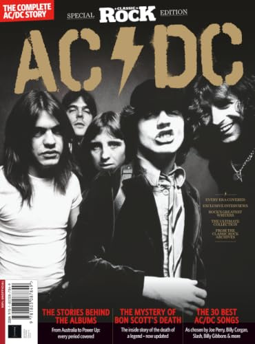 Classic Rock Special: AC/DC: The Complete AC/DC Story