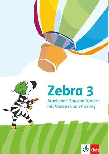 Zebra 3: Arbeitsheft Sprache Fördern mit Medien und eTraining Klasse 3 (Zebra. Ausgabe ab 2024)