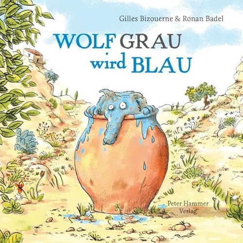 Wolf Grau wird blau (Bizouerne/Badel: Wolf Grau)