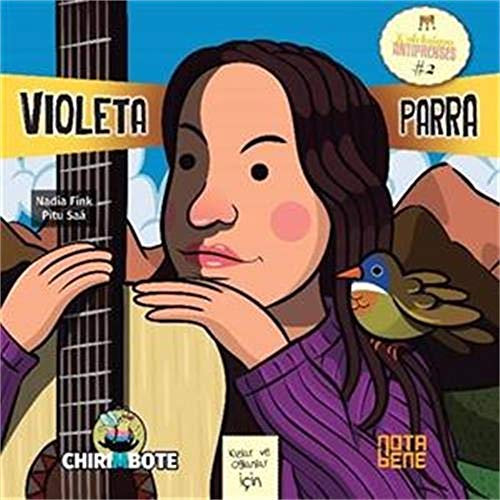 Anti Prenses Serisi - Violeta Parra: Kızlar ve Oğlanlar İçin