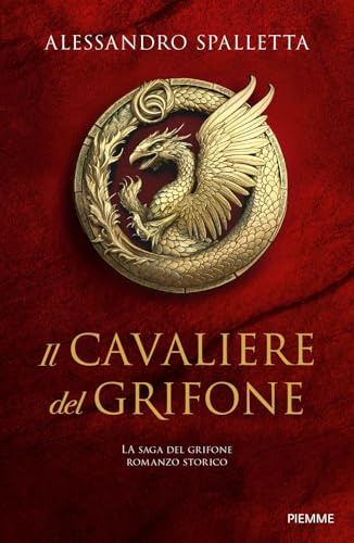 Il cavaliere del grifone. La saga del grifone