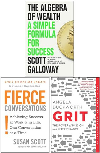 The Algebra of Wealth, Fierce Conversations & Grit The Power of Passion and Perseverance 3 Books Collection Set