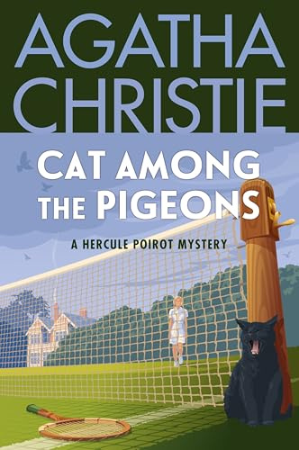 Cat Among the Pigeons: A Hercule Poirot Mystery: The Official Authorized Edition: 32