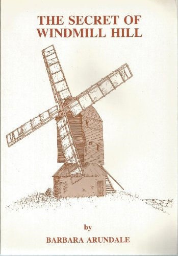 The Secret of Windmill Hill
