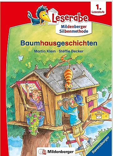 Baumhausgeschichten - Leserabe ab 1. Klasse - Erstlesebuch für Kinder ab 6 Jahren (mit Mildenberger Silbenmethode)