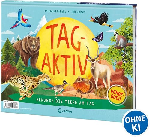 Tagaktiv/Nachtaktiv: Erkunde die Tiere am Tag und in der Nacht - Wunderschönes Wendebuch für Kinder ab 7 Jahren