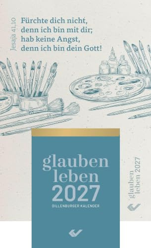 glauben leben 2027 Abreißkalender: Dillenburger Kalender