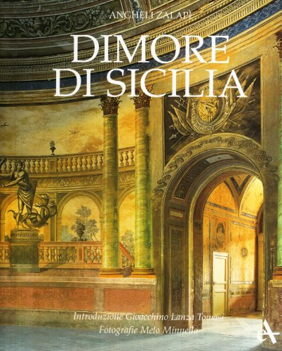 Dimore di Sicilia. Ediz. ridotta
