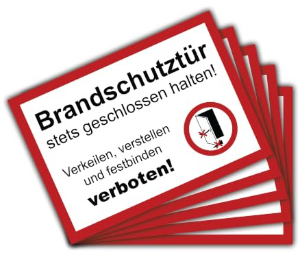 5 Stück Brandschutztür Premium Aufkleber A4 | 21 x 29,7cm DIN 4066 verkeilen, verstellen, festbinden oder ähnliches verboten Warnhinweis mit UV Schutz für Außen-und Innenbereich