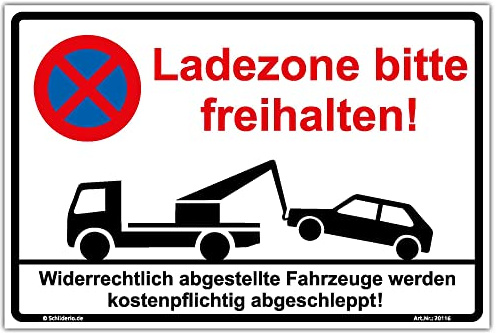 Schild Ladezone bitte freihalten Hinweisschild 300x200 mm stabile Aluminiumverbundplatte 3mm stark - inkl. 4 Eckbohrungen