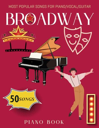 Broadway Piano Book: 50 Most Popular Songs for Piano/Vocal/Guitar