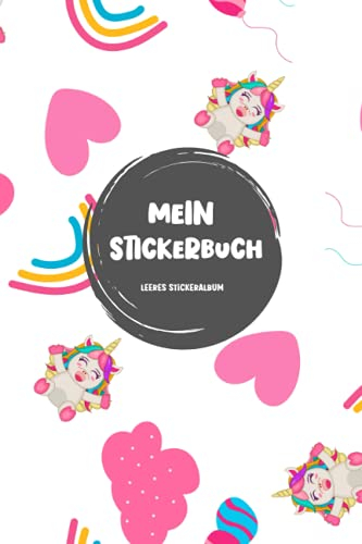 Leeres Stickeralbum: Stickerbuch für Mädchen | Lieblings-Sticker einkleben | Blanko Heft mit Einhorn Motiv