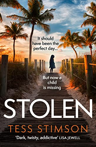 Stolen: A gripping domestic psychological thriller from the bestselling author