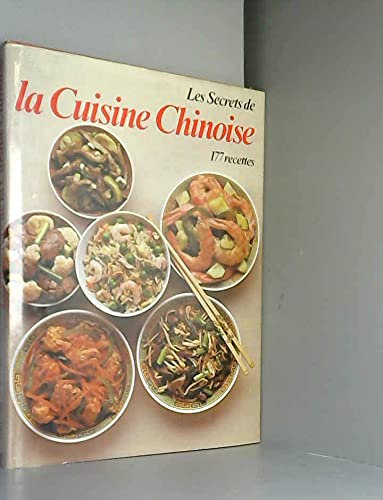 Les Secrets De La Cuisine Chinoise