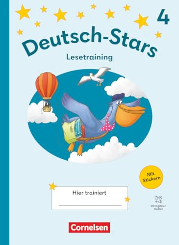 Deutsch-Stars - Lesetraining Ausgabe ab 2025 - 4. Schuljahr: Lesetraining - Übungsheft - Mit Lösungen und digitalen Medien