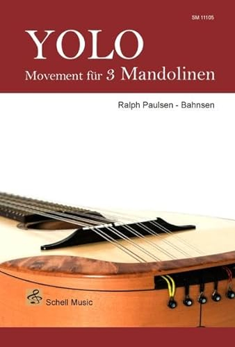 YOLO: Movement für 3 Mandolinen (Mandoline Noten, Mandolinennoten: Mandolinen-Noten)