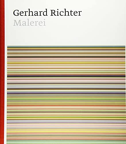 Gerhard Richter. Malerei (Painting After All): Ausst. Kat. The Metropolitan Museum of Art, NY 2020 Dt. Ausgabe