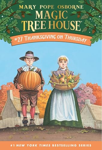 Thanksgiving on Thursday: 27 (Magic Tree House)