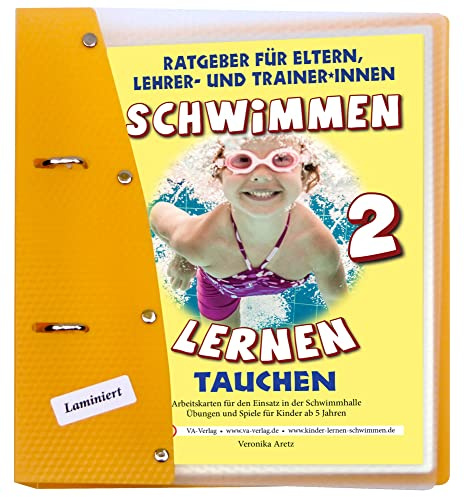 Schwimmen lernen 2: Tauchen, laminiert: Ratgeber für Eltern, Lehrer- und Trainer*innen: Spielen & Lernen mit Kindern