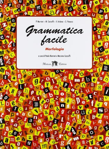 Grammatica facile. Con guida docente. Per la Scuola media. Con espansione online