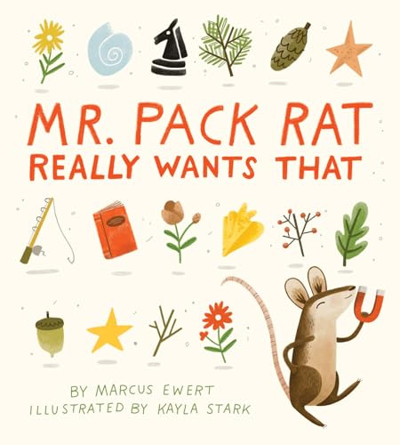 Mr. Pack Rat Really Wants That