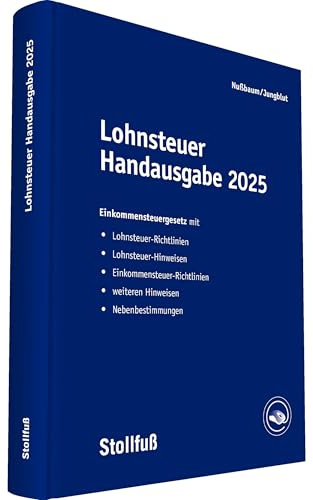 Lohnsteuer Handausgabe 2025 (Sonstige Handbücher und Monografien)