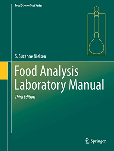 Food Analysis Laboratory Manual (Food Science Text Series)