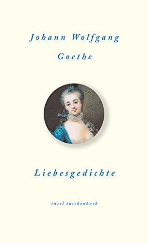Liebesgedichte (Die schönsten Liebesgedichte im insel taschenbuch)