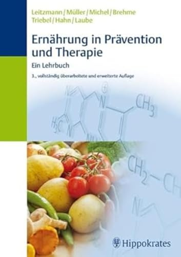Ernährung in Prävention und Therapie: Ein Lehrbuch