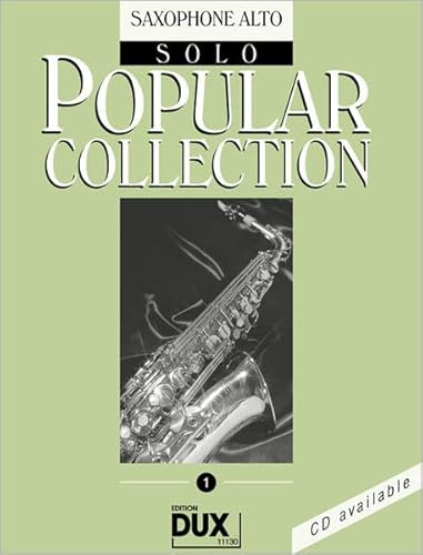 Popular Collection 1: Saxophone Alto Solo