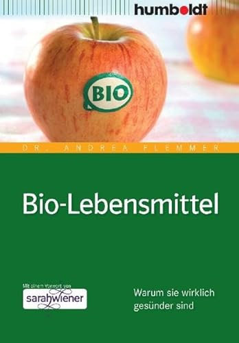 Bio-Lebensmittel: Warum sie wirklich gesünder sind (humboldt - Medizin & Gesundheit)