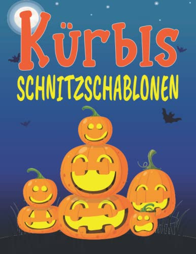 Kürbis Schnitzschablonen: 50 gruselige Designs für Halloween-Dekorationen - lustige Kürbisschablonen für Kinder und Erwachsene