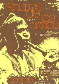 Flautas de los Andes, für 1 oder 2 Sopran- oder Tenorblockflöten und Gitarre: 20 Lieder und Tänze der Anden; 20 Songs and Dances from the Andes
