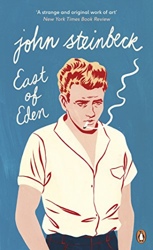 East of Eden: The beloved modern classic from the award-winning author of The Grapes of Wrath and Of Mice and Men