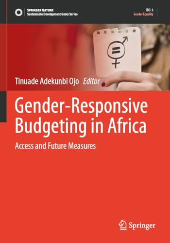 Gender-Responsive Budgeting in Africa: Access and Future Measures (Sustainable Development Goals Series)
