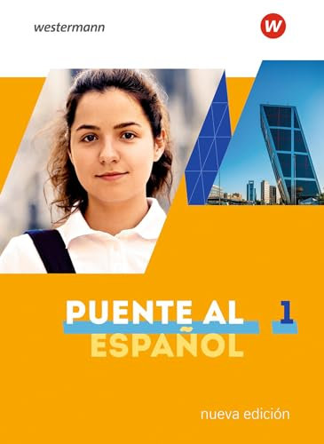 Puente al Español nueva edición - Ausgabe 2020: Schulbuch 1 (Puente al Español nueva edición: Lehrwerk für Spanisch als 3. Fremdsprache - Ausgabe 2020)