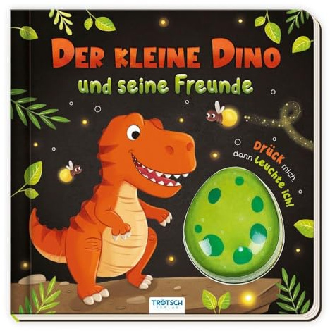 TRÖTSCH - Pappenbuch Leuchtbuch Der kleine Dino und seine Freunde | Ab 2 Jahren: Entdeckerbuch Beschäftigungsbuch Spielbuch (Dinosaurierwelt: Alles rund um die Dinos)