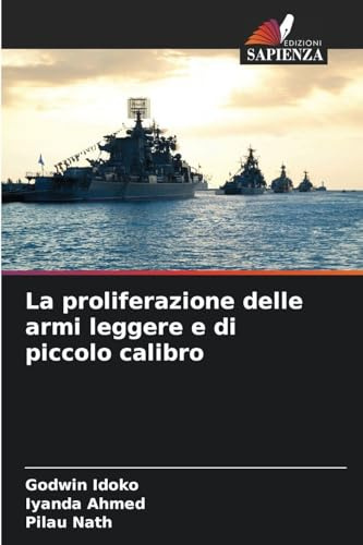 La proliferazione delle armi leggere e di piccolo calibro