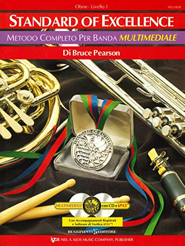 Standard of excellence. Metodo completo per banda multimediale. Oboe. Livello 1. Con 2 CD-Audio (Didattica musicale)