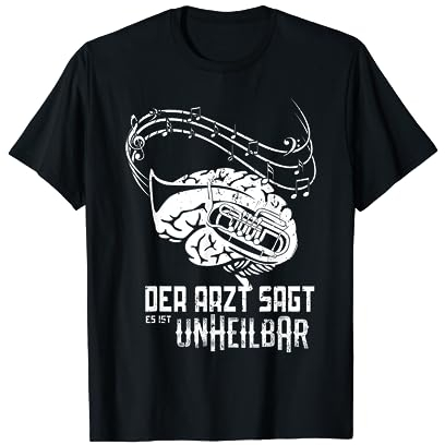 Unheilbar| Tenorhorn Geschenk für Tenorhornisten - Tenorhorn T-Shirt