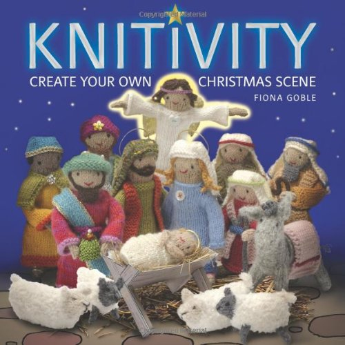 Knitivity: Create Your Own Knitted Nativity Scene