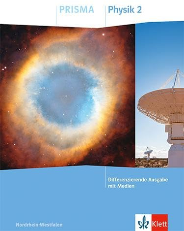 PRISMA Physik 2. Differenzierende Ausgabe Nordrhein-Westfalen: Schulbuch Klasse 7-10