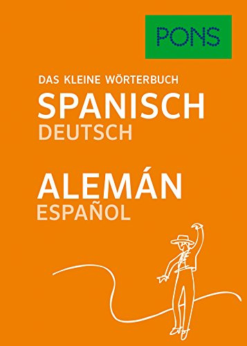 PONS Das kleine Wörterbuch Spanisch: Spanisch-Deutsch / Deutsch-Spanisch: Spanisch-Deutsch/Alemán-Español