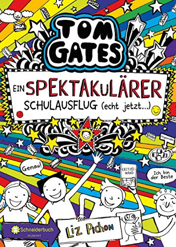 Tom Gates, Band 17: Ein spektakulärer Schulausflug - echt jetzt! | Die Bestsellerreihe aus England | Cooler Comicroman ab 10 Jahren | SPIEGEL-Bestsellerautorin (Tom Gates / Comic Roman, Band 17)