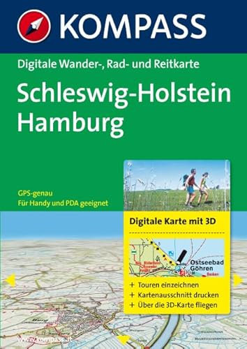 Schleswig-Holstein - Hamburg 3D: Digitale Wander- und Radkarte: Digitale Karte mit 3D. Touren einzeichnen, Kartenausschnitte drucken, Über 3D-Karte ... (KOMPASS Digitale Karten, Band 4254)
