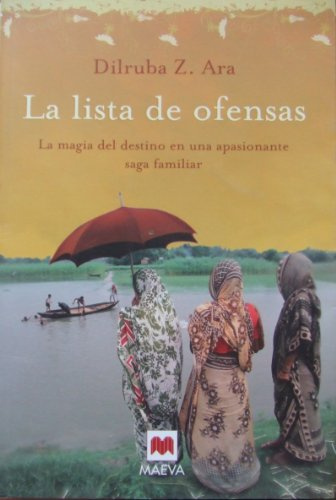 La lista de ofensas: La magia del destino en una apasionante saga familiar. (Grandes Novelas)