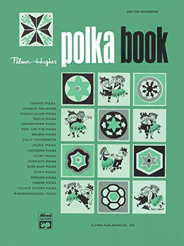 Accordion Course - Polka Book: For the Accordion