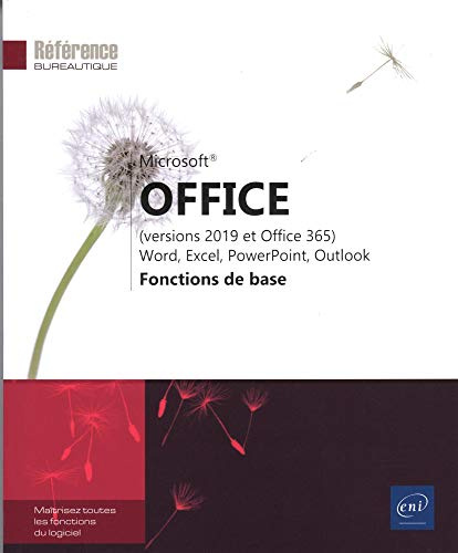 Microsoft® Office (versions 2019 et Office 365) : Word, Excel, PowerPoint, Outlook - Fonctions de ba